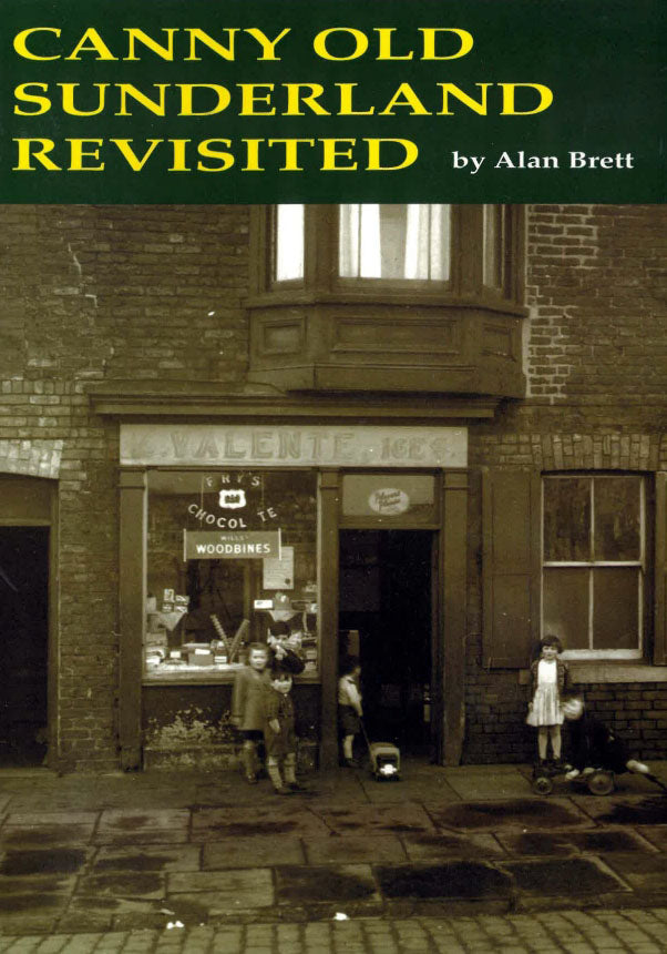 Canny Old Sunderland Revisited - Book by Alan Brett