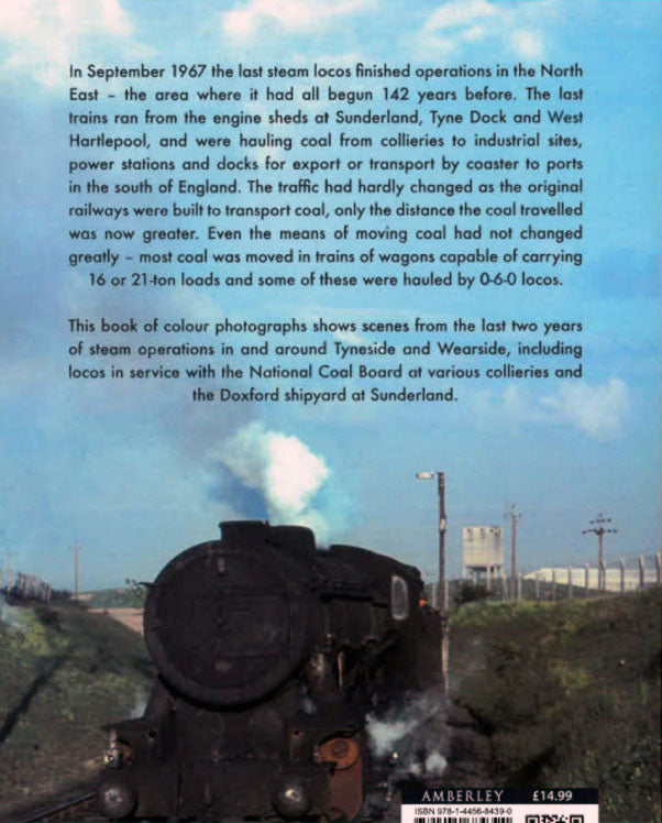 Last Days of Steam North East - Book by George Woods