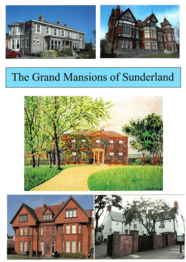 Grand Mansions of Sunderland - Book by Trevor Thorne