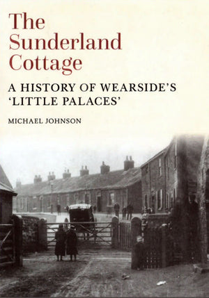 The Sunderland Cottage - Book by Michael Johnson